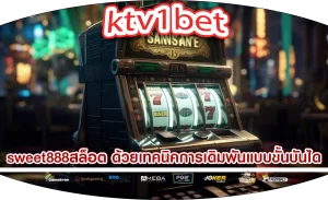 sweet888สล็อต ด้วยเทคนิคการเดิมพันแบบขั้นบันได